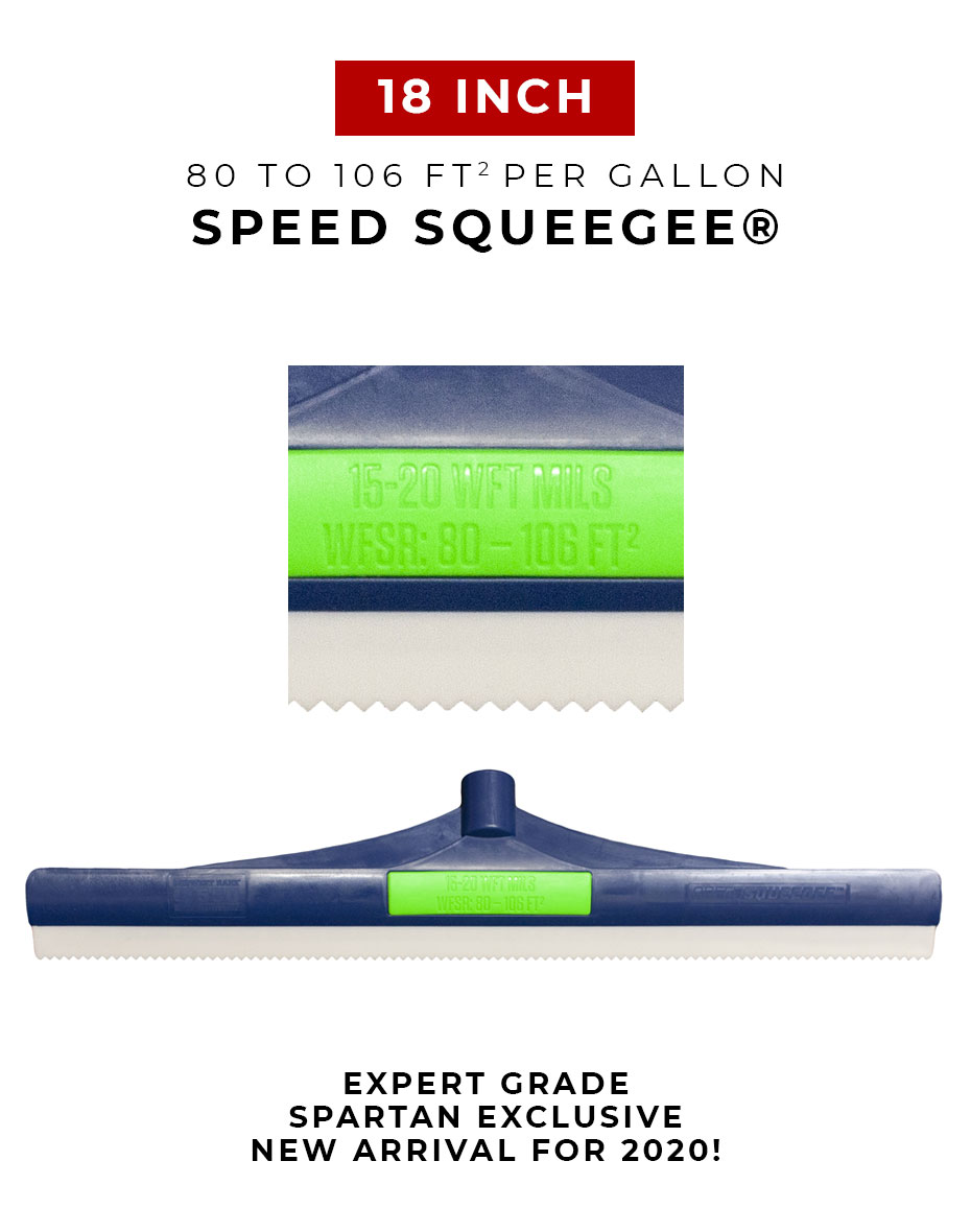 18" Speed Squeegee - 15 to 20 mils